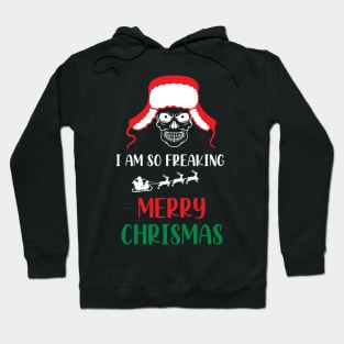 I Am So Freaking Merry Christmas Skull - Funny Santa Clause Skull Hoodie